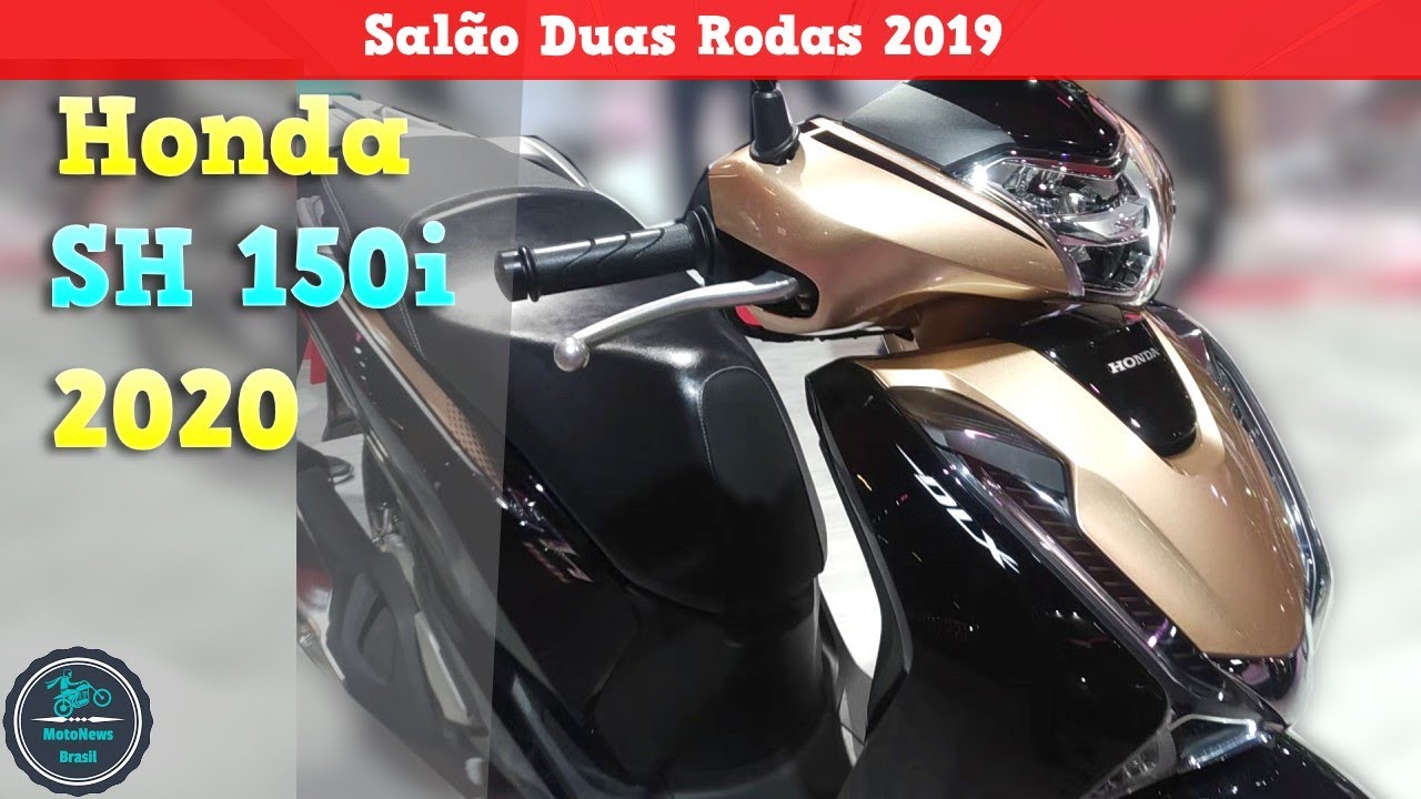 🔴 Honda SH 150i DLX 2020 no Salão Duas Rodas 2019 - YouTube