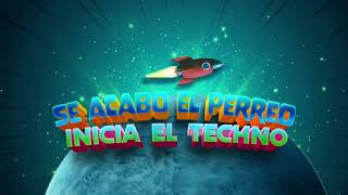SE ACABO EL PERREO INICIA EL TECHNO  - DJ Cossio Edit
