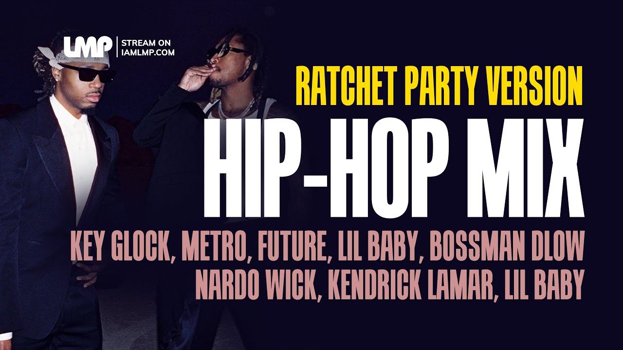 Hip-Hop Ratchet Party Summer Mix | Key Glock, Gorilla, Sexyy