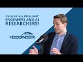 Calling all Brilliant Engineers and AI Researchers!