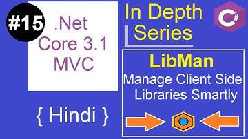 15. Client side Library Management tool | LibMan |  .NET Core 3.1 MVC Tutorial | Hindi