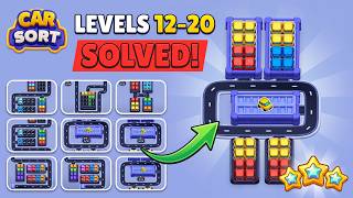 🚗 Car Sort - Color Puzzle: Levels 12-20 Walkthrough & Solution (iOS/Android) 🧠