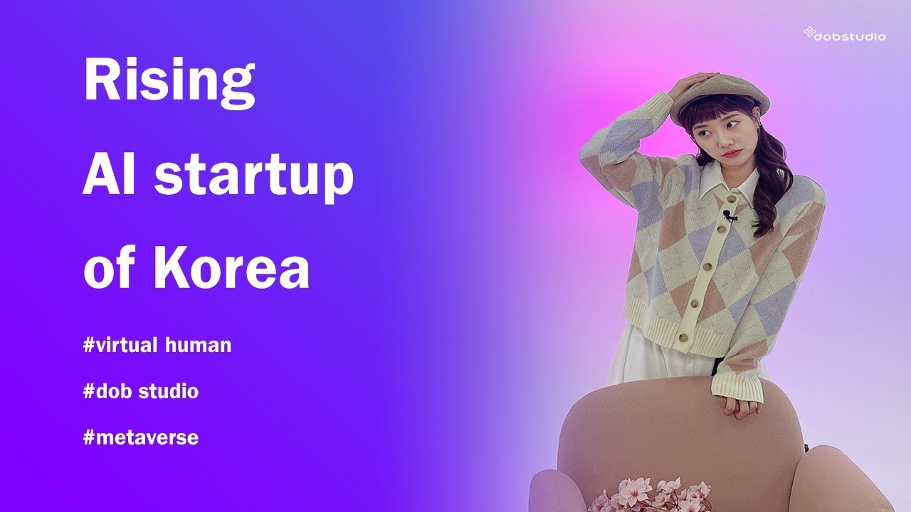 Showreel of dob studio, a startup company that attracts attention in Korea