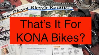 Breaking News! That's It For KONA Bikes? Kona Mysteriously Leaves Sea Otter Expo