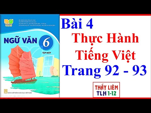 Video Ngữ Văn 6 Bài 4 | Thực Hành Tiếng Việt | Trang 92 - 93... - YouTube