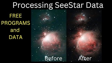 SeeStar Processing Tutorial: FREE PROGRAMS and DATA