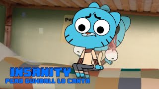 FNF: Insanity Pero Gumball Lo Canta (COVER)