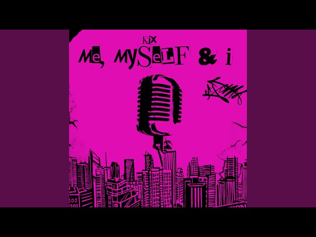 Kix - ME, MYSELF & I