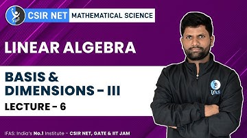 LINEAR ALGEBRA BASIS & DIMENSION CSIR NET Mathematical Science