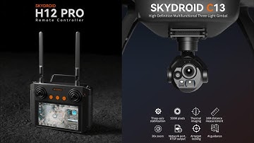 Skydroid H12 pro Connecting to Skydroid C13 User Guide