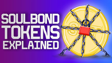 What Are Soulbound Tokens? Soulbound NFT Explained