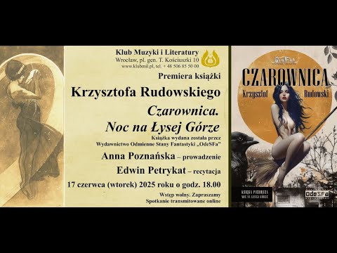 Premiera książki Krzysztofa Rudowskiego pt. „Czarownica. Noc na Łysej Górze”