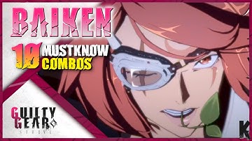 10 Must Know Baiken Combos for Guilty Gear Strive - 1.13