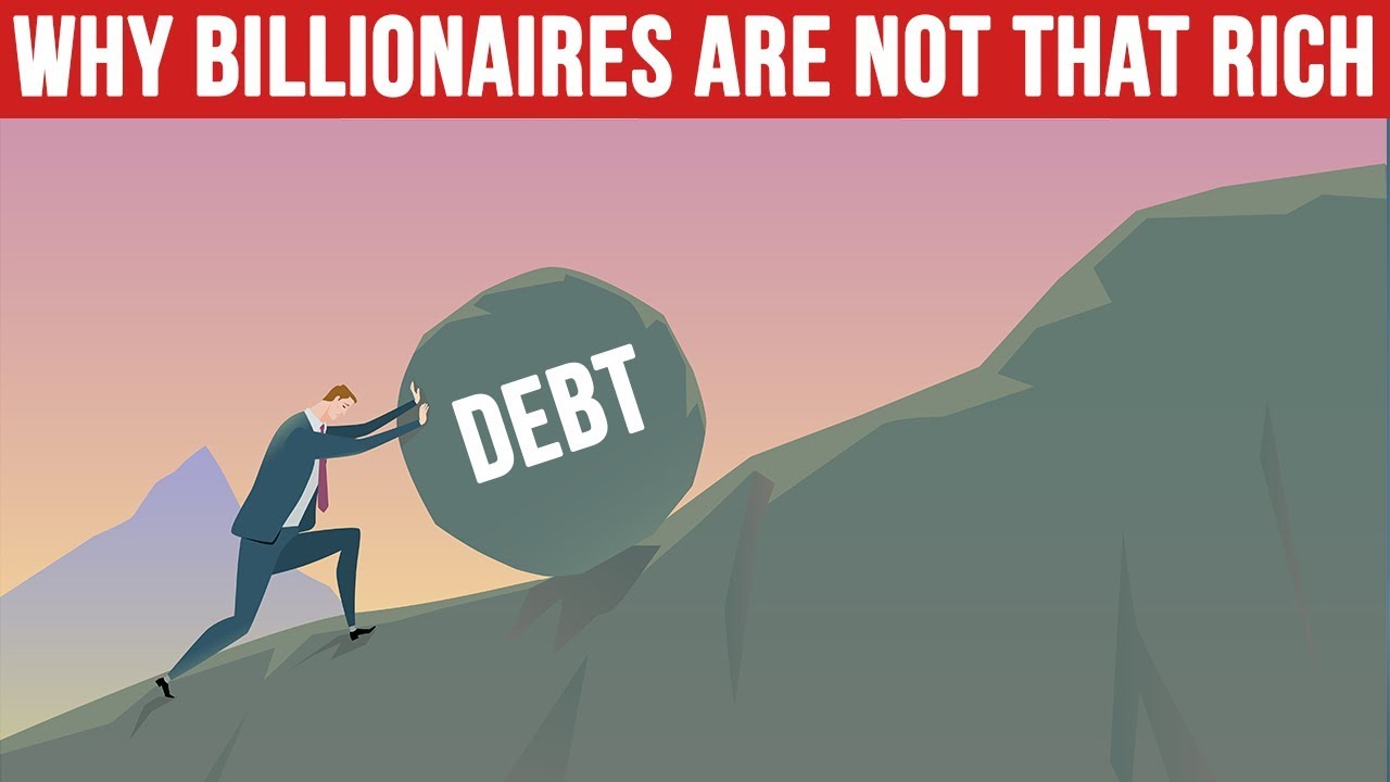 Why Billionaires Are Not As Rich As You Think Why Billionaires Are Not As Rich As You Think