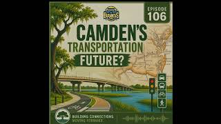 Camden’s Transportation Future?