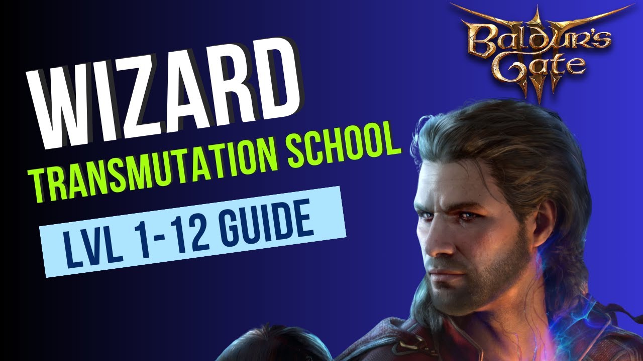 Transmutation Wizard Stat Block Baldur's Gate 3 Wizard Guide - Transmutation School Subclass - Level 1 ...