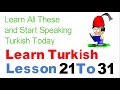 Learn Turkish & Speak From Today - Day 3 - (Lesson 21 To 31)