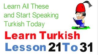 Learn Turkish & Speak From Today - Day 3 - (Lesson 21 To 31)