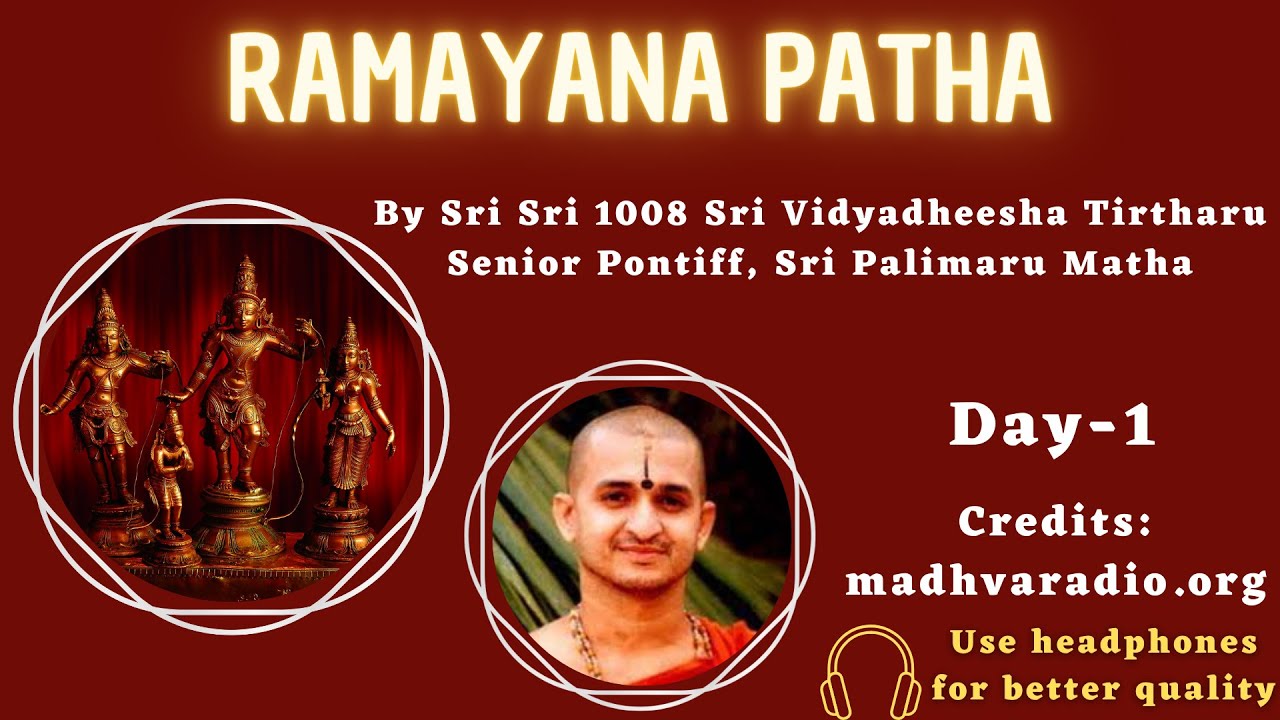 SRI RAMAYANA PATHA- DAY 01- SRI VIDYADHEESHA TIRTHARU, SR PONTIFF, SRI ...