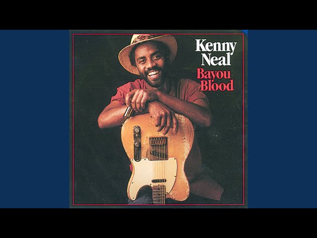 Kenny Neal - Do I Have To Go That Far?