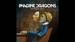 Imagine Dragons - Hopeless Opus (LIVE) Audio