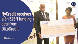 MyCredit receives a Sh 325M funding deal from OikoCredit