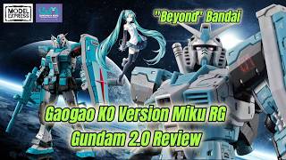 Beyond Bandaigaogao Ko Version Miku Rg Gundam 2.0 Review