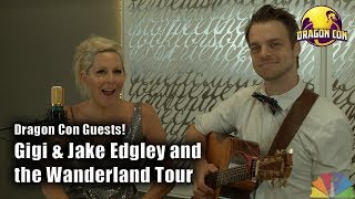Gigi & Jake Edgley and the Wanderland Tour @ Dragon Con 2019