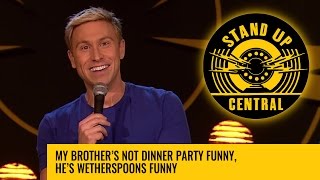 My brother's not dinner party funny, he's Wetherspoons funny