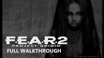 FEAR 2 Project Origin Full walkthrough