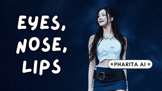 PHARITA - EYES, NOSE, LIPS by TAEYANG (AI COVER)