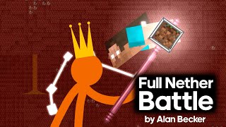 Full Nether Battle (ep 25-30) | High Quality - Animation vs Minecraft (original by Alan Becker)