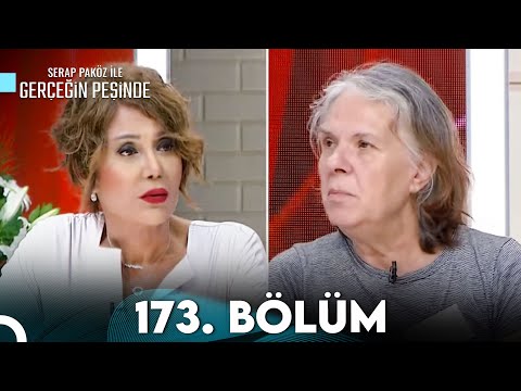 Gerçeğin Peşinde 173. Bölüm