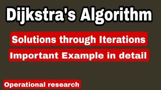 Dijkstra's Algorithm in Operations Research: Detailed Important Example