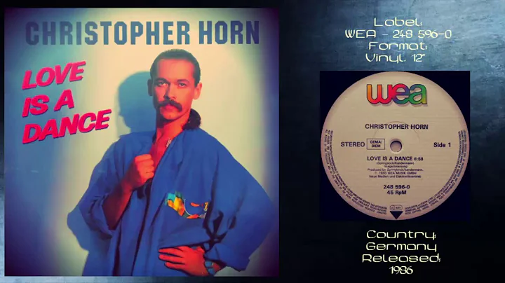 Christopher Horn  Love Is A Dance (1986 My Favorit...