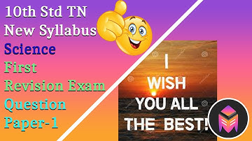 10th New Syllabus Science Revision Exam Question Paper - 1/3dsegments!!!