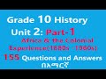 Grade 10 History Unit 2 Part 1 Africa The Colonial Experience 1880s 1960s Exam QA