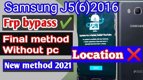Samsung J5 6 frp bypass youtube update |google account remove without pc 100% Remove google acount✔️