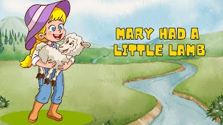 Mary Had a Little Lamb | Kids Poem Nursery Rhyme