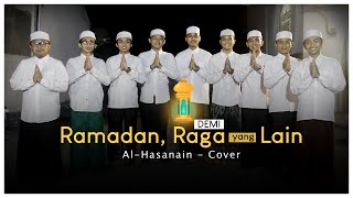 RAMADAN, RAGA LAIN (COVER) | AL-HASANAIN GENGGONG