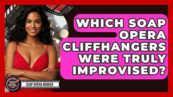 Which Soap Opera Cliffhangers Were Truly Improvised? - Soap Opera Insider