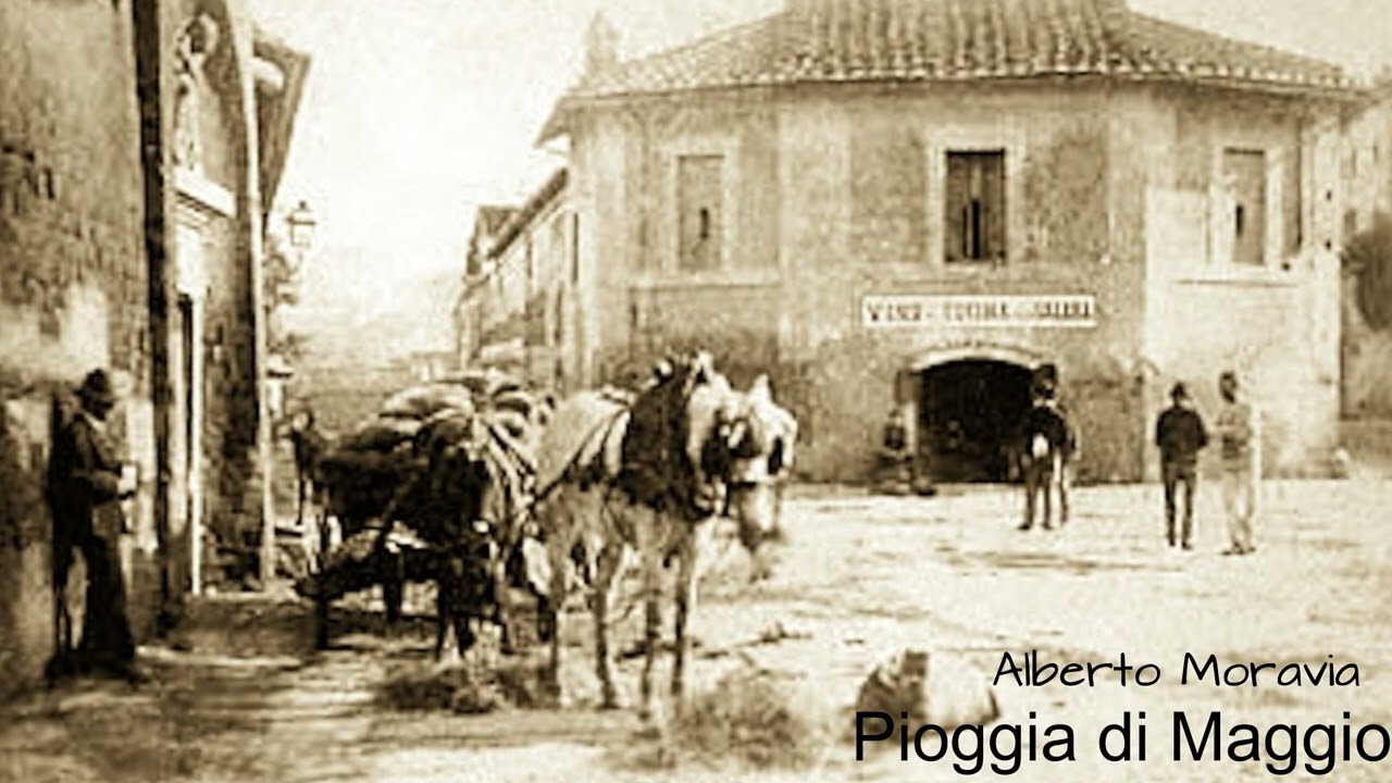 Pioggia di Maggio - Racconto di Alberto Moravia