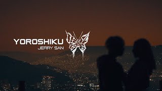 JerrySAN - Yoroshiku (Video Oficial)