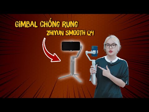 Gimbal chống rung Zhiyun Smooth Q4