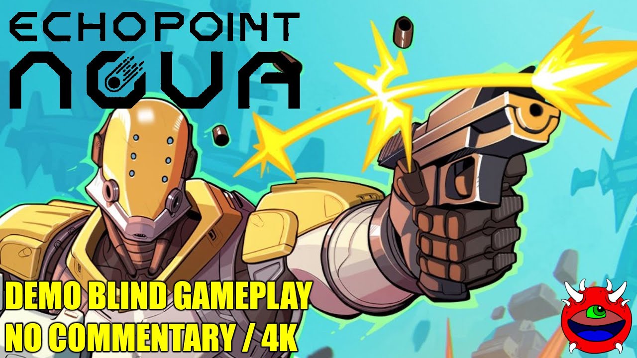 Echo Point Nova (DEMO) - No Commentary Gameplay - YouTube