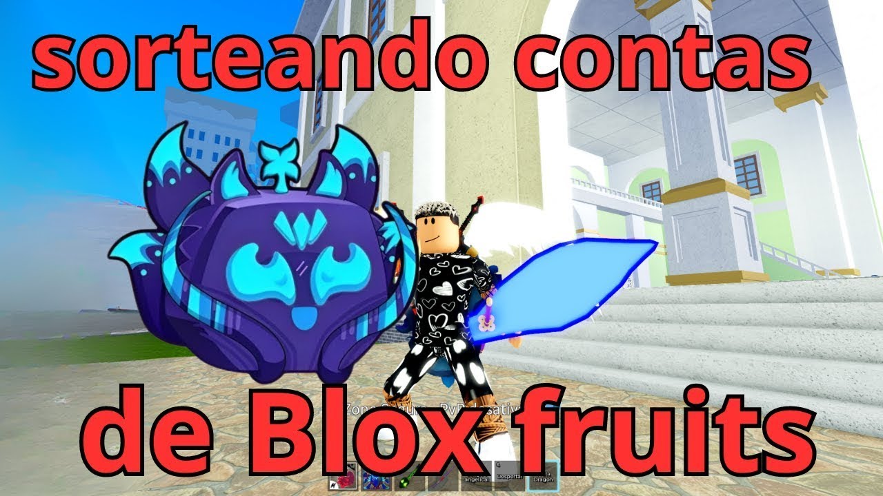 🔥DOANDO CONTA DE BLOX FRUITS PRA SEGUIDORES 🔴AO VIVO - YouTube
