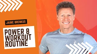 Power 8 Workout Routine | Jaime Brenkus