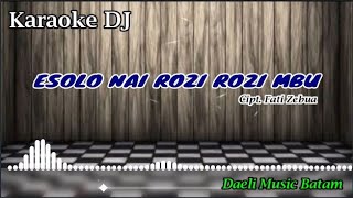 KARAOKE ESOLO NAI ROZI ROZI MBU || LAGU NIAS ESOLO NAI ROZI ROZI MBU || ESOLO NAI ROZI ROZI MBU