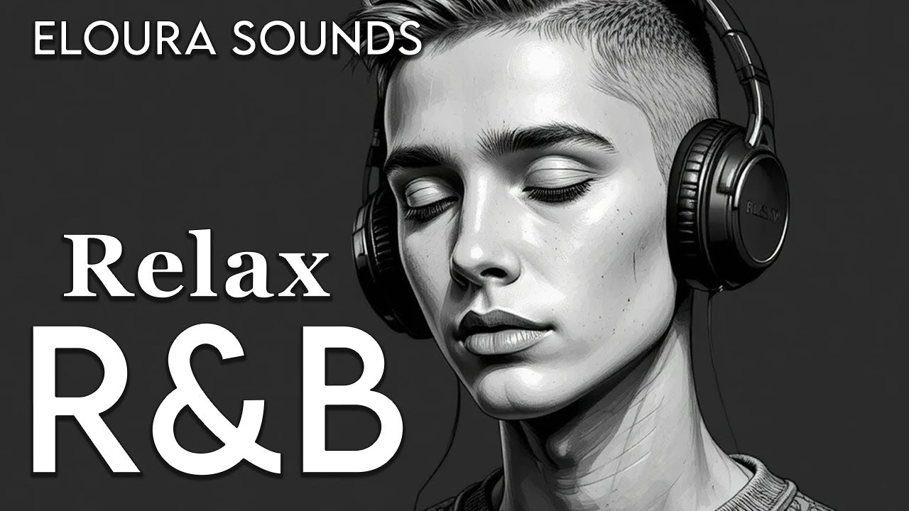 [R&B Relax 40] Musik yang nyaman / Dingin / Kerja / Balada / Santai / Kopi