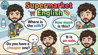 Learn English at the Supermarket | 50 Easy Shopping Questions